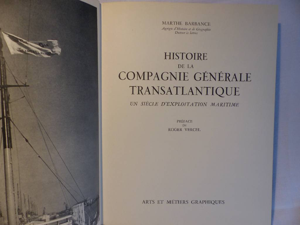 No - 282 - Histoire de la Compagnie Générale Transatlantique par Marthe Barbance 1955 | Puces Privées