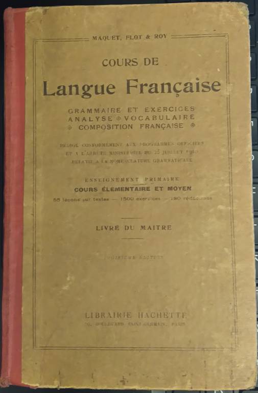 Livre Rare COURS DE LANGUE FRANÇAISE 1910 | Puces Privées