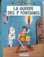 BD LA GUERRE DES 7 FONTAINES - JOHAN et PIRLOUIT | Puces Privées