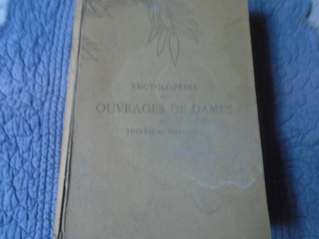 Encyclopédie des ouvrages de dames Thérèse de Dillmont | Puces Privées