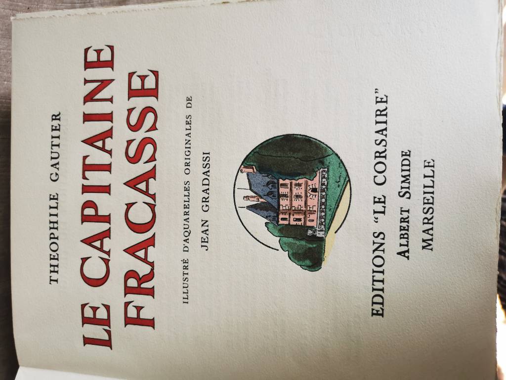 No - 472 - Théophile Gautier - Le Capitaine Fracasse -2 volumes Edition Le Corsaire - exemplaire No 53 | Puces Privées