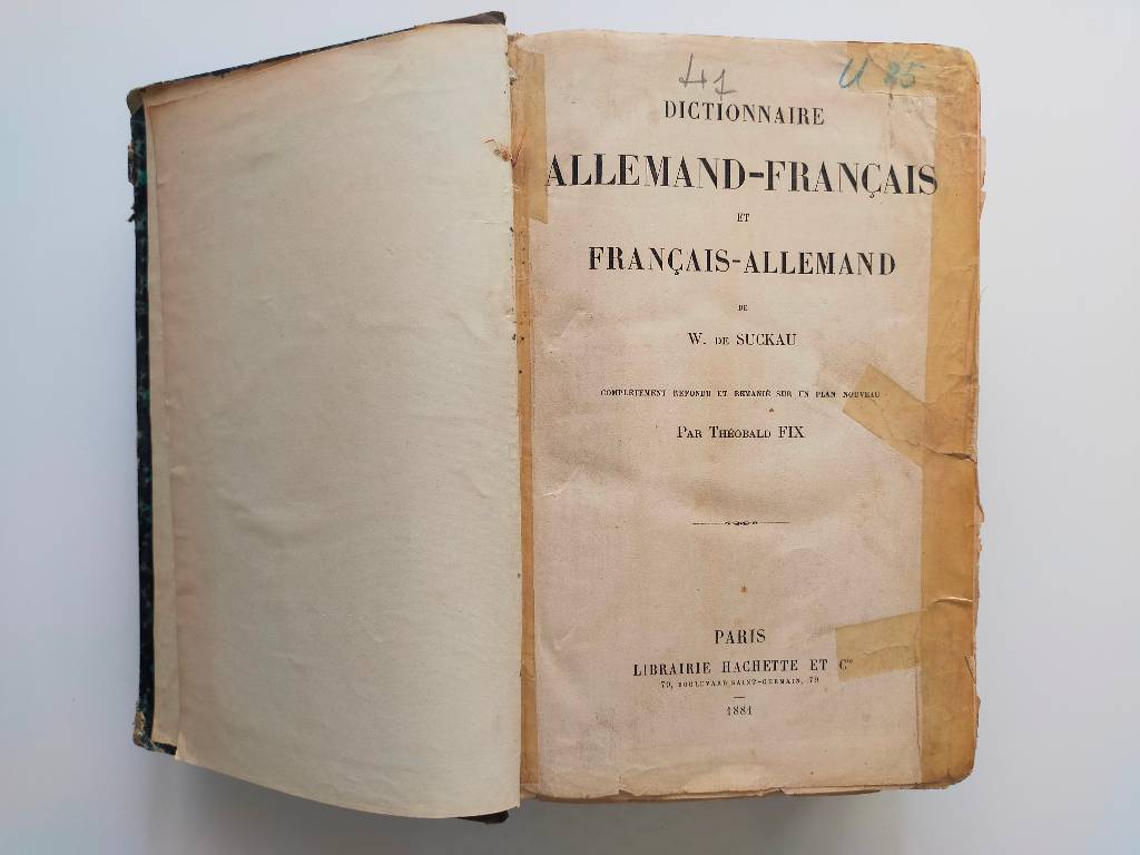 Dictionnaire Français-Allemand W. de SUCKAU Hachette Paris 1881 | Puces Privées