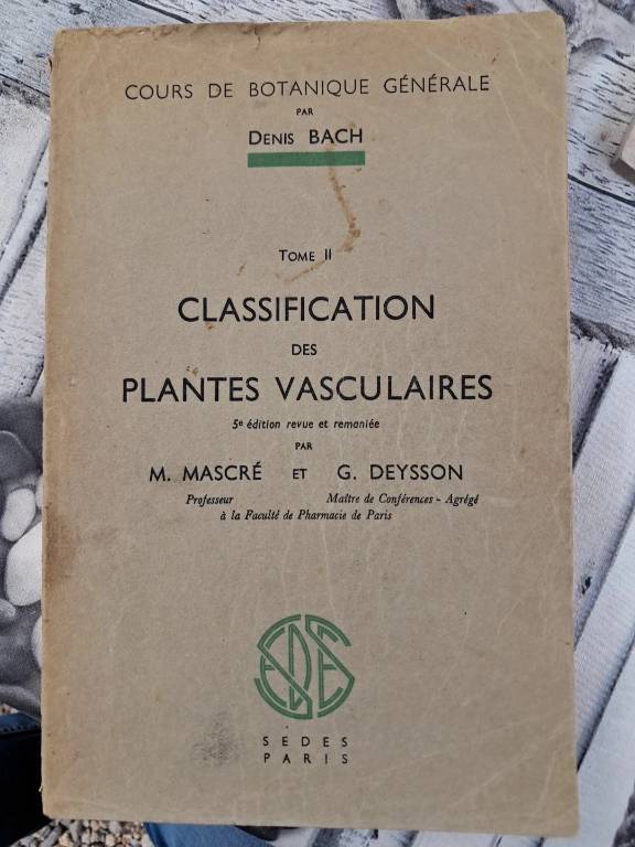 Livre Ancien Cours De botanique D Bach fleurs de Bach tome II 5Ème Édition rare | Puces Privées
