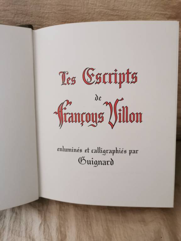 No - 625 -  Les escripts de François Villon , édité par le Club du livre , France 1974 | Puces Privées