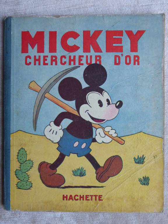 No - 97 -  Mickey chercheur d'or  année  1931 ., Jeunesse, Livres | Puces Privées